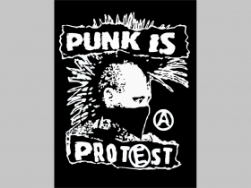Punk is Protest chrbtová nášivka veľkosť cca. A4 (po krajoch neobšívaná)